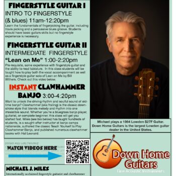 Michael Miles Fingerstyle Guitar 1 & 2, Clawhammer Banjo Workshops Sat. Nov. 7th
